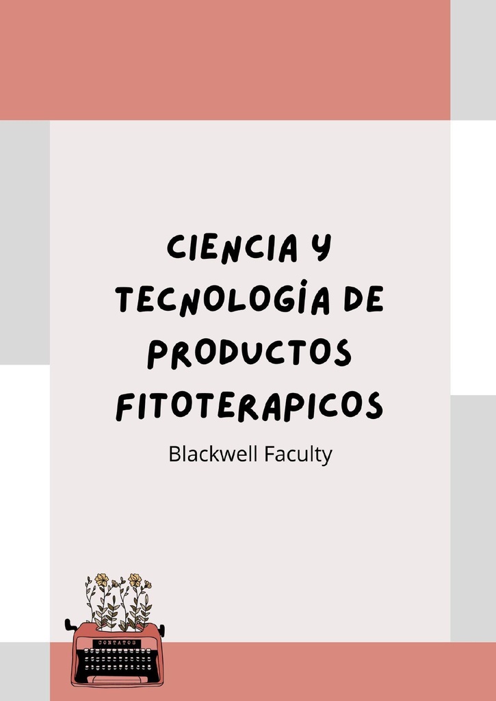 CIENCIA Y TECNOLOGÍA DE PRODUCTOS FITOTERAPICOS