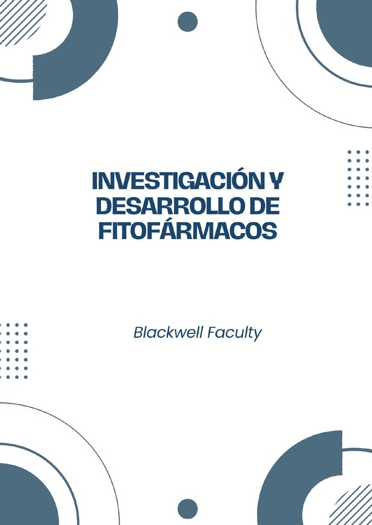 INVESTIGACIÓN Y DESARROLLO DE FITOFÁRMACOS