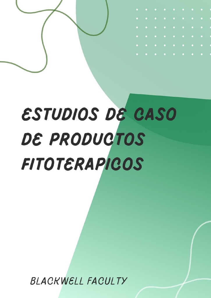 ESTUDIOS DE CASO DE PRODUCTOS FITOTERAPICOS