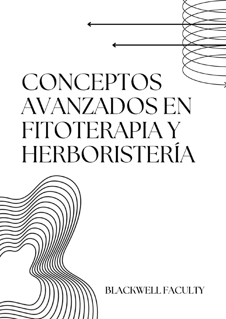 CONCEPTOS AVANZADOS EN FITOTERAPIA Y HERBORISTERÍA