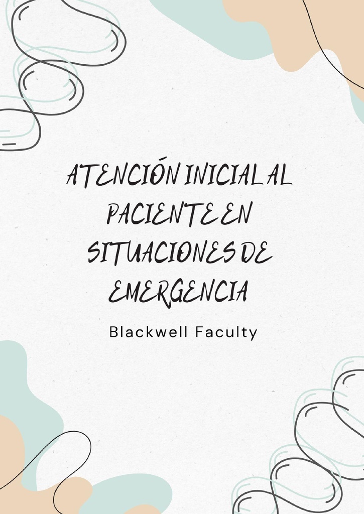 ATENCIÓN INICIAL AL PACIENTE EN SITUACIONES DE EMERGENCIA