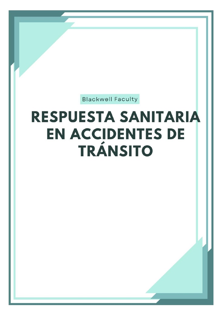 RESPUESTA SANITARIA EN ACCIDENTES DE TRÁNSITO
