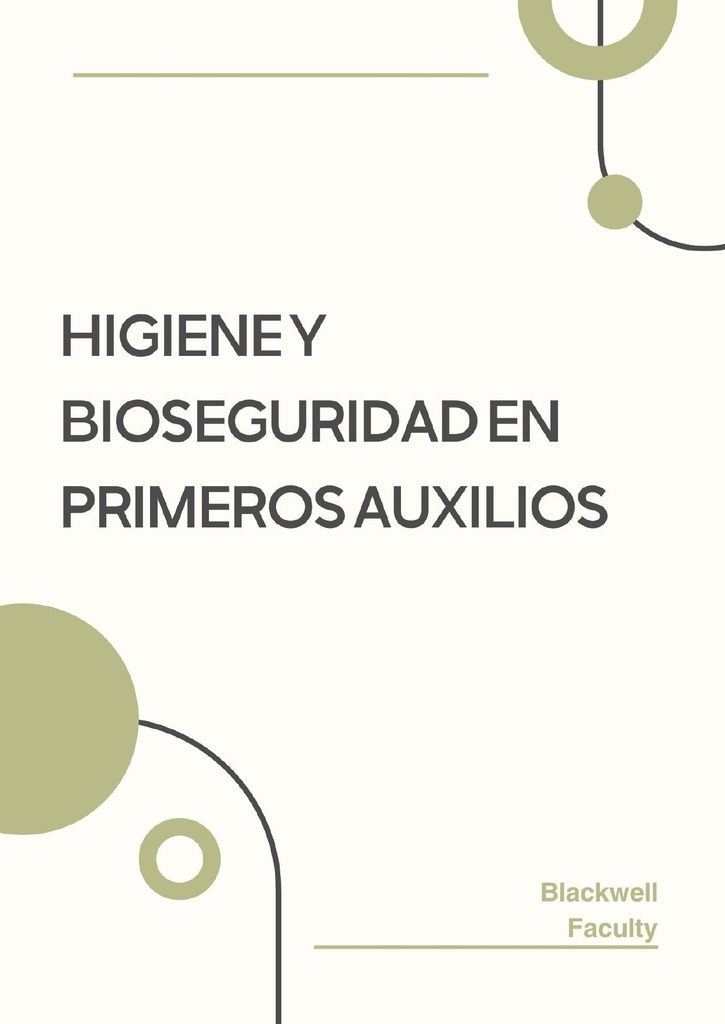 HIGIENE Y BIOSEGURIDAD EN PRIMEROS AUXILIOS