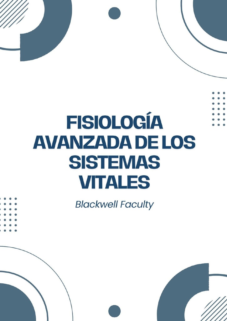 FISIOLOGÍA AVANZADA DE LOS SISTEMAS VITALES