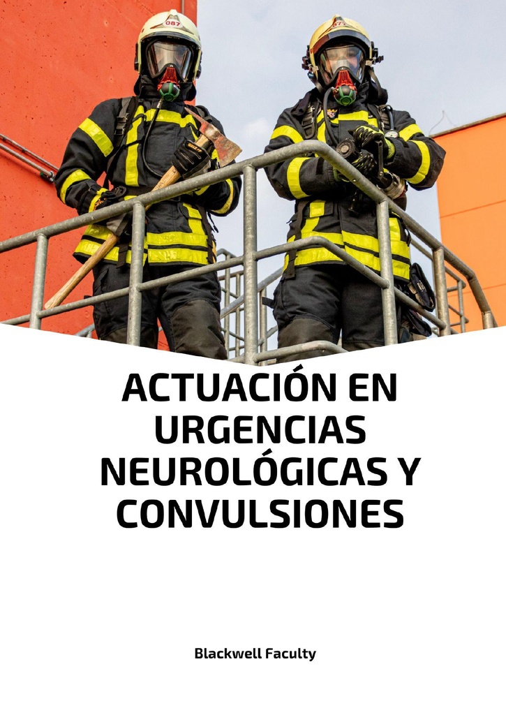 ACTUACIÓN EN URGENCIAS NEUROLÓGICAS Y CONVULSIONES