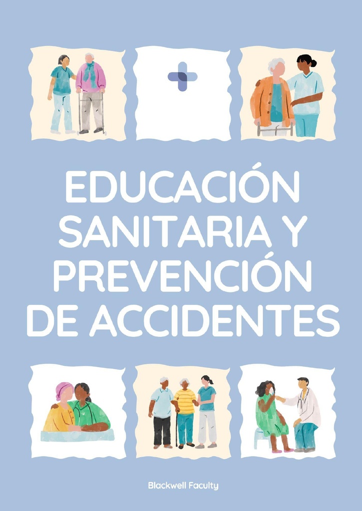 EDUCACIÓN SANITARIA Y PREVENCIÓN DE ACCIDENTES
