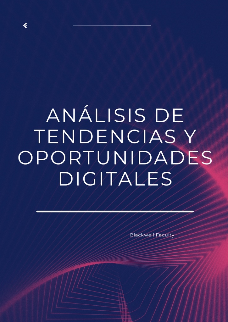 ANÁLISIS DE TENDENCIAS Y OPORTUNIDADES DIGITALES