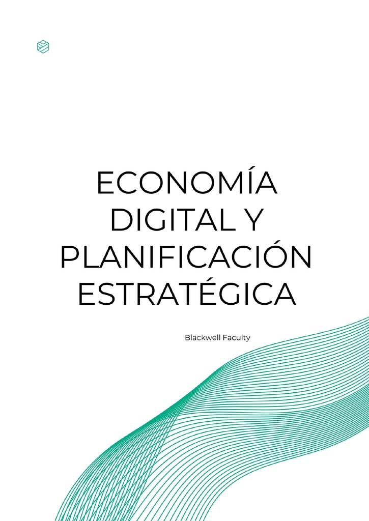 ECONOMÍA DIGITAL Y PLANIFICACIÓN ESTRATÉGICA
