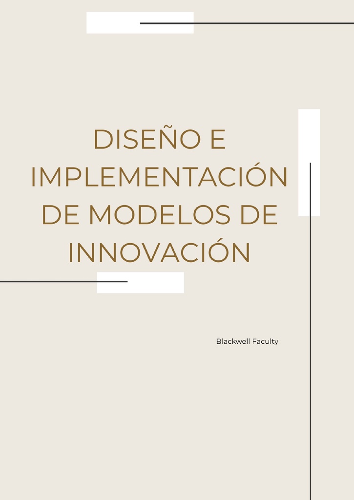 DISEÑO E IMPLEMENTACIÓN DE MODELOS DE INNOVACIÓN