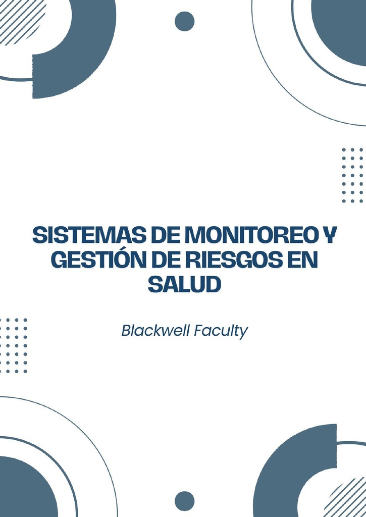 SISTEMAS DE MONITOREO Y GESTIÓN DE RIESGOS EN SALUD