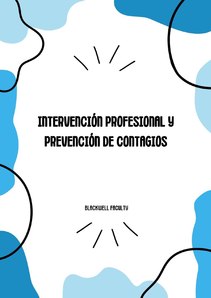 INTERVENCIÓN PROFESIONAL Y PREVENCIÓN DE CONTAGIOS