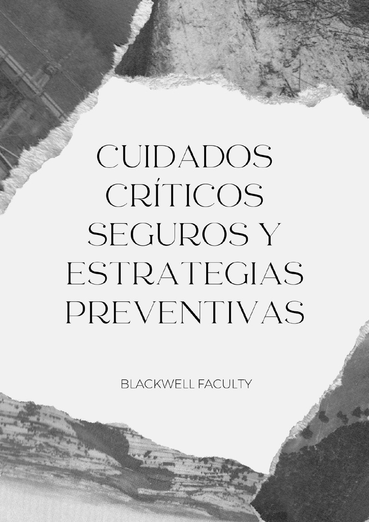 CUIDADOS CRÍTICOS SEGUROS Y ESTRATEGIAS PREVENTIVAS