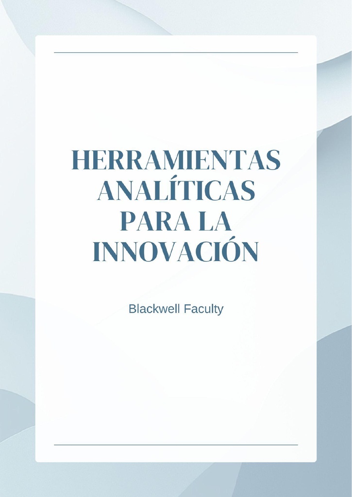 HERRAMIENTAS ANALÍTICAS PARA LA INNOVACIÓN