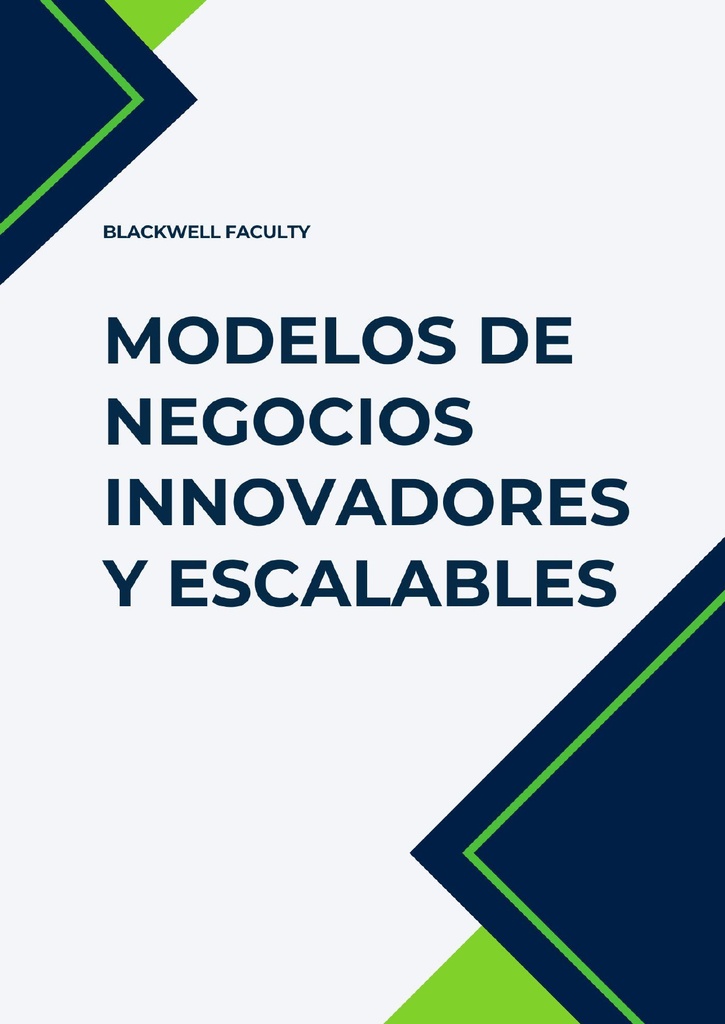 MODELOS DE NEGOCIOS INNOVADORES Y ESCALABLES