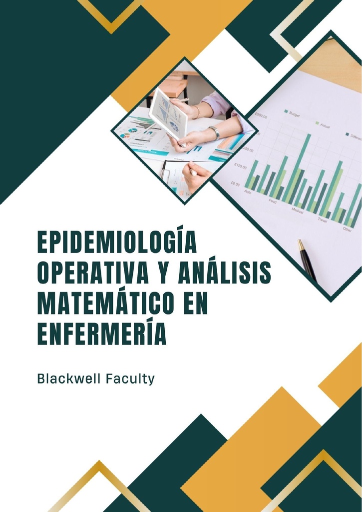 EPIDEMIOLOGÍA OPERATIVA Y ANÁLISIS MATEMÁTICO EN ENFERMERÍA