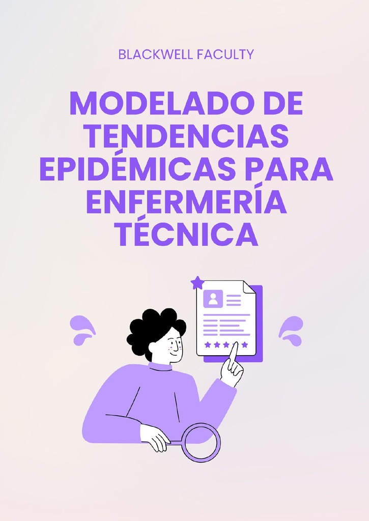 MODELADO DE TENDENCIAS EPIDÉMICAS PARA ENFERMERÍA TÉCNICA