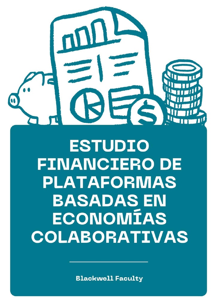 ESTUDIO FINANCIERO DE PLATAFORMAS BASADAS EN ECONOMÍAS COLABORATIVAS
