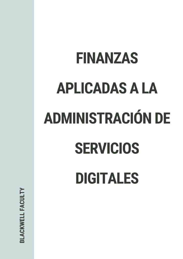 FINANZAS APLICADAS A LA ADMINISTRACIÓN DE SERVICIOS DIGITALES