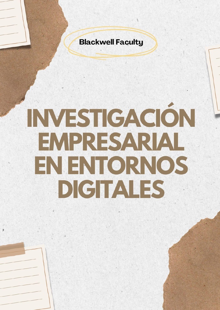 INVESTIGACIÓN EMPRESARIAL EN ENTORNOS DIGITALES