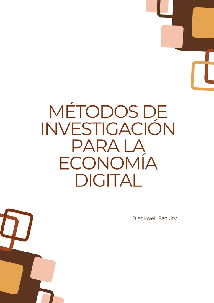 MÉTODOS DE INVESTIGACIÓN PARA LA ECONOMÍA DIGITAL