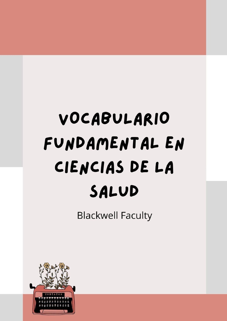 VOCABULARIO FUNDAMENTAL EN CIENCIAS DE LA SALUD