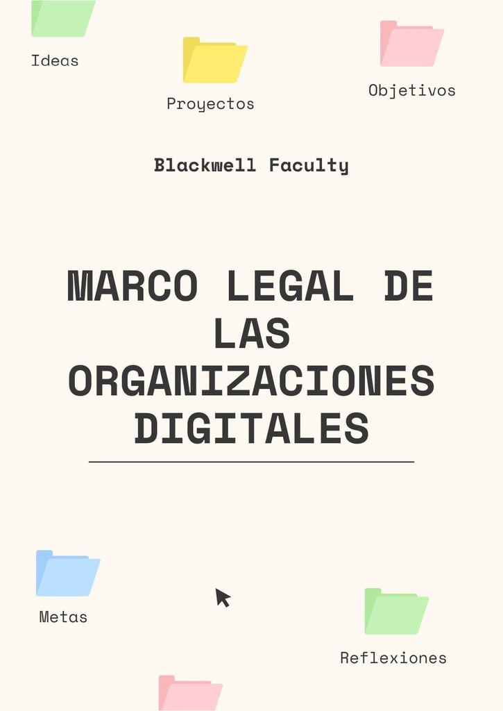MARCO LEGAL DE LAS ORGANIZACIONES DIGITALES