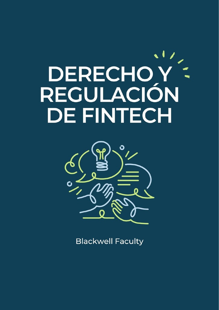 DERECHO Y REGULACIÓN DE FINTECH