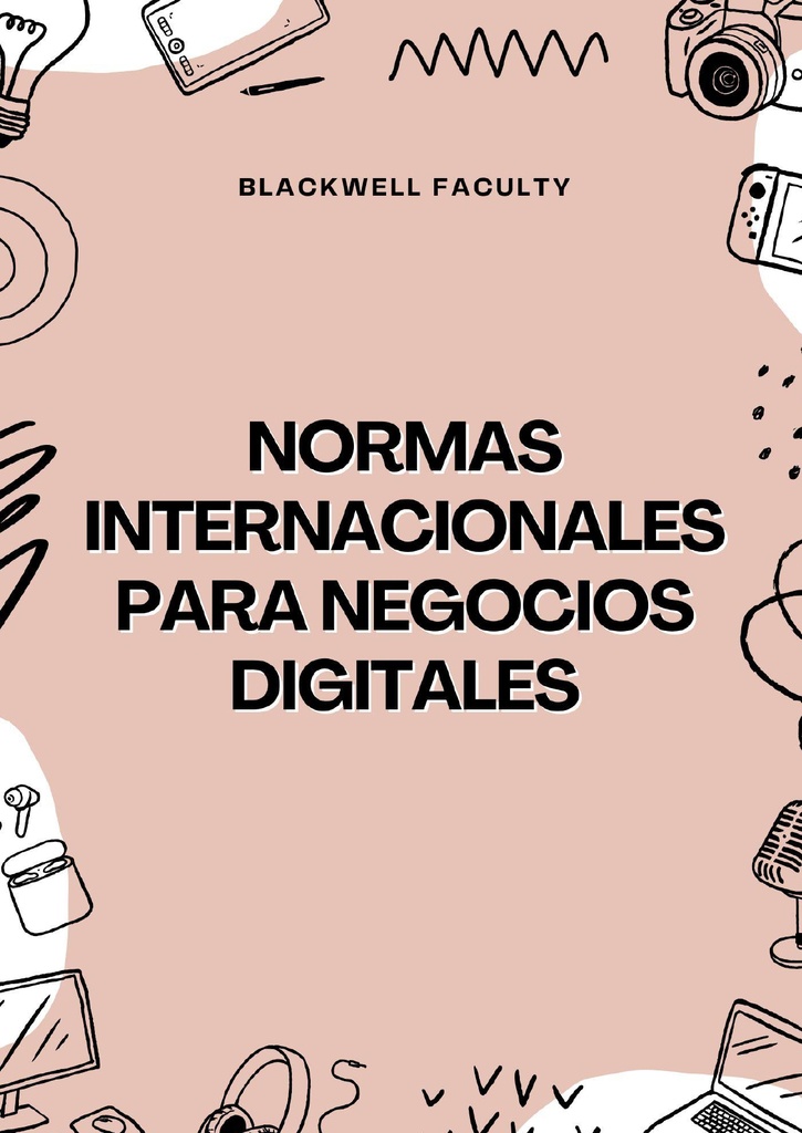 NORMAS INTERNACIONALES PARA NEGOCIOS DIGITALES