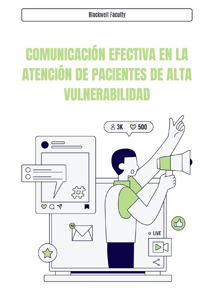 COMUNICACIÓN EFECTIVA EN LA ATENCIÓN DE PACIENTES DE ALTA VULNERABILIDAD