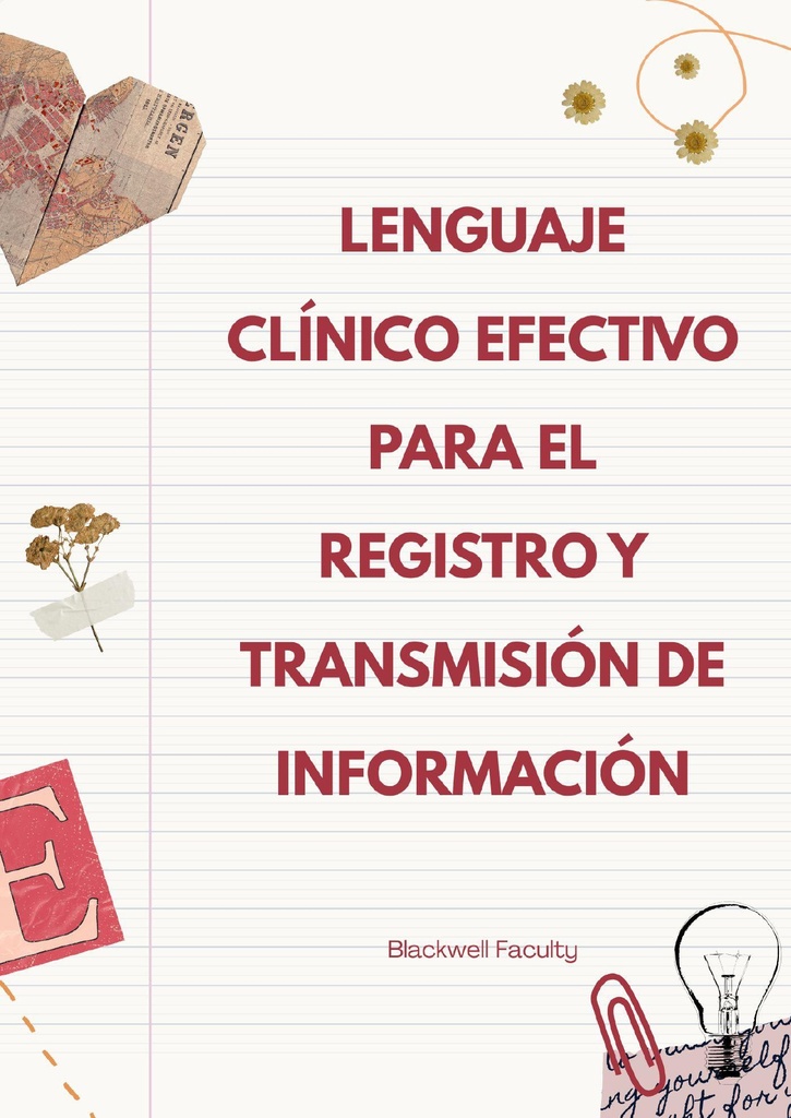 LENGUAJE CLÍNICO EFECTIVO PARA EL REGISTRO Y TRANSMISIÓN DE INFORMACIÓN