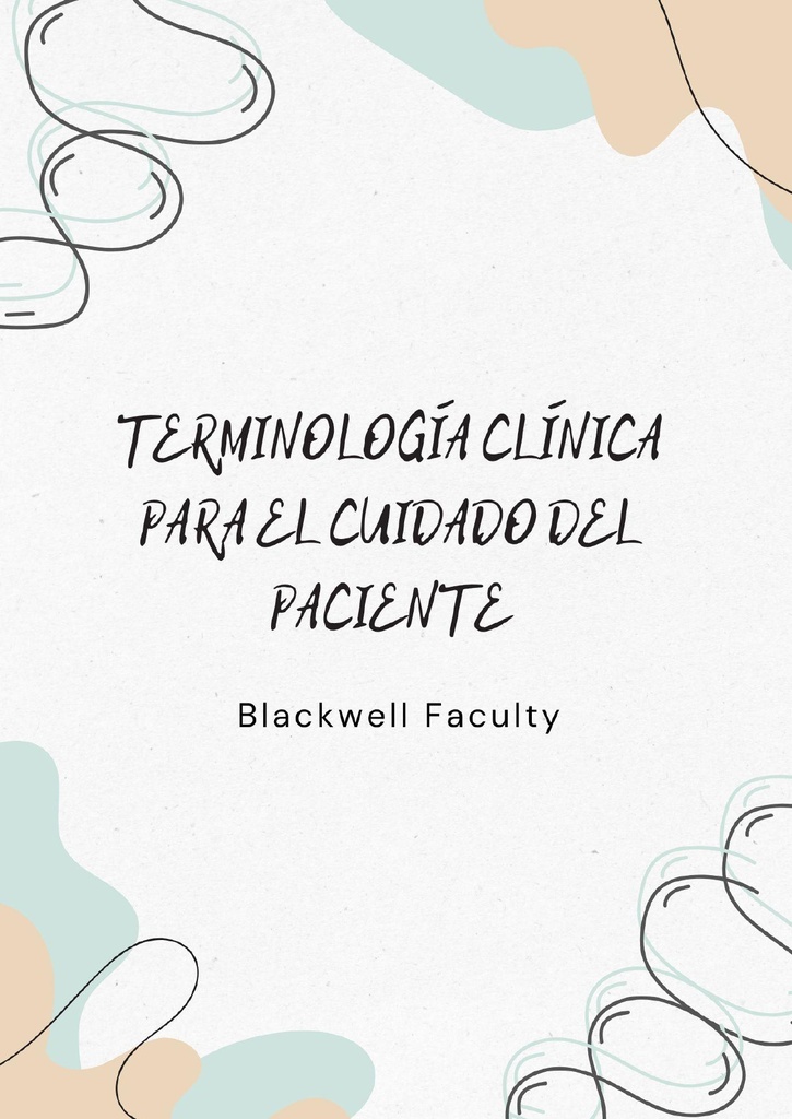 TERMINOLOGÍA CLÍNICA PARA EL CUIDADO DEL PACIENTE