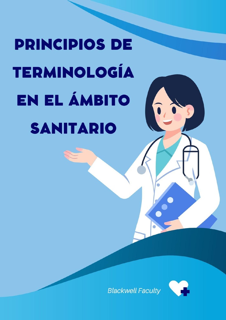 PRINCIPIOS DE TERMINOLOGÍA EN EL ÁMBITO SANITARIO