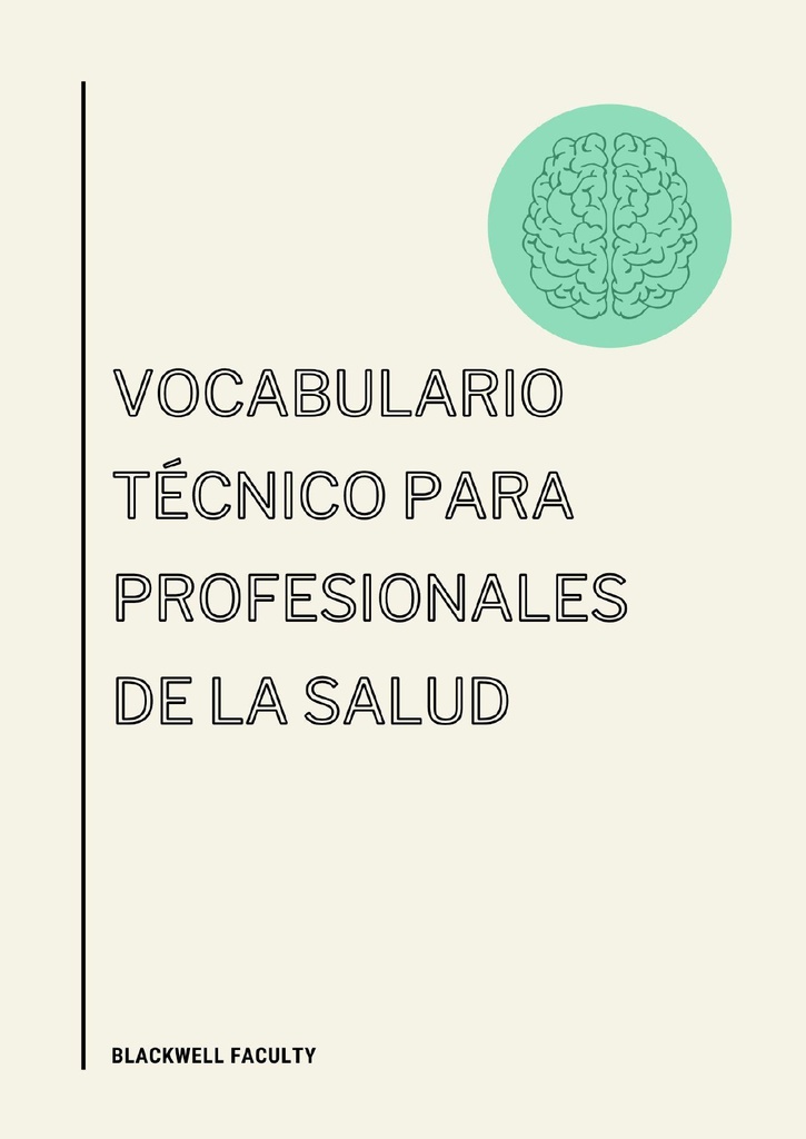 VOCABULARIO TÉCNICO PARA PROFESIONALES DE LA SALUD