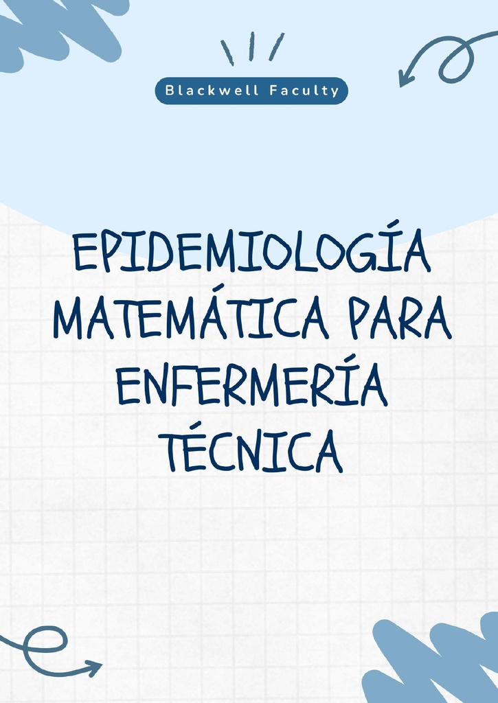 EPIDEMIOLOGÍA MATEMÁTICA PARA ENFERMERÍA TÉCNICA