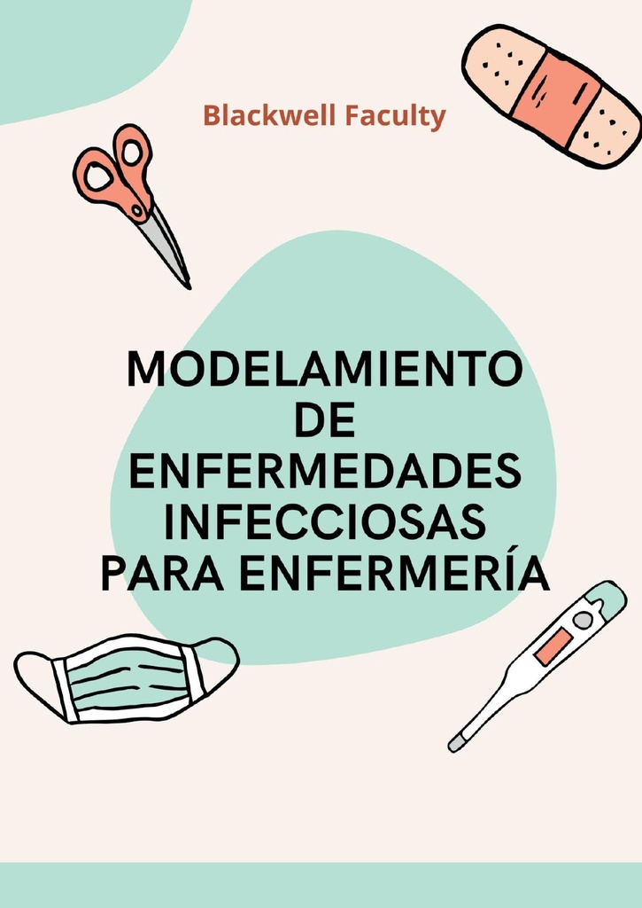 MODELAMIENTO DE ENFERMEDADES INFECCIOSAS PARA ENFERMERÍA
