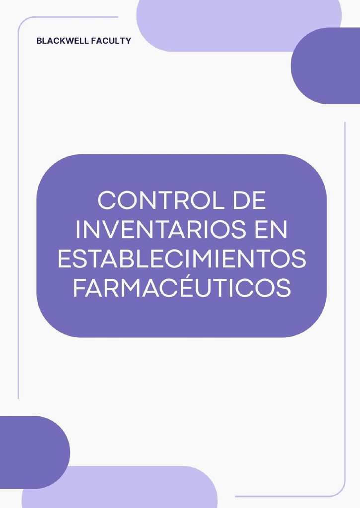 CONTROL DE INVENTARIOS EN ESTABLECIMIENTOS FARMACÉUTICOS