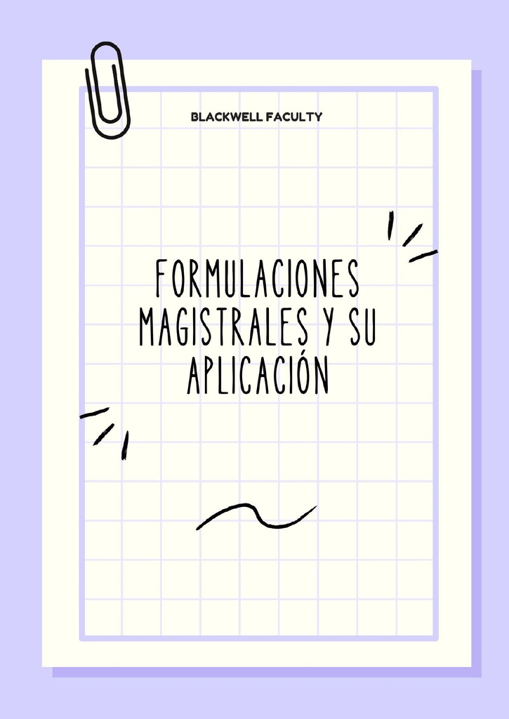 FORMULACIONES MAGISTRALES Y SU APLICACIÓN