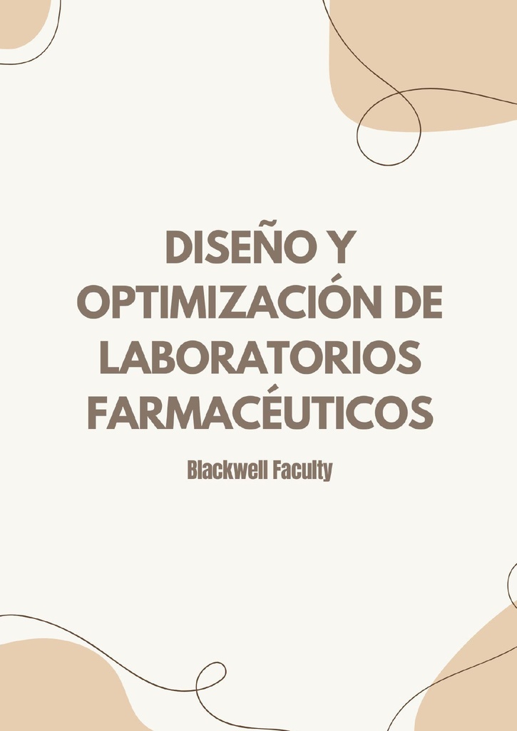 DISEÑO Y OPTIMIZACIÓN DE LABORATORIOS FARMACÉUTICOS