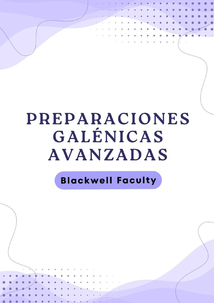 PREPARACIONES GALÉNICAS AVANZADAS