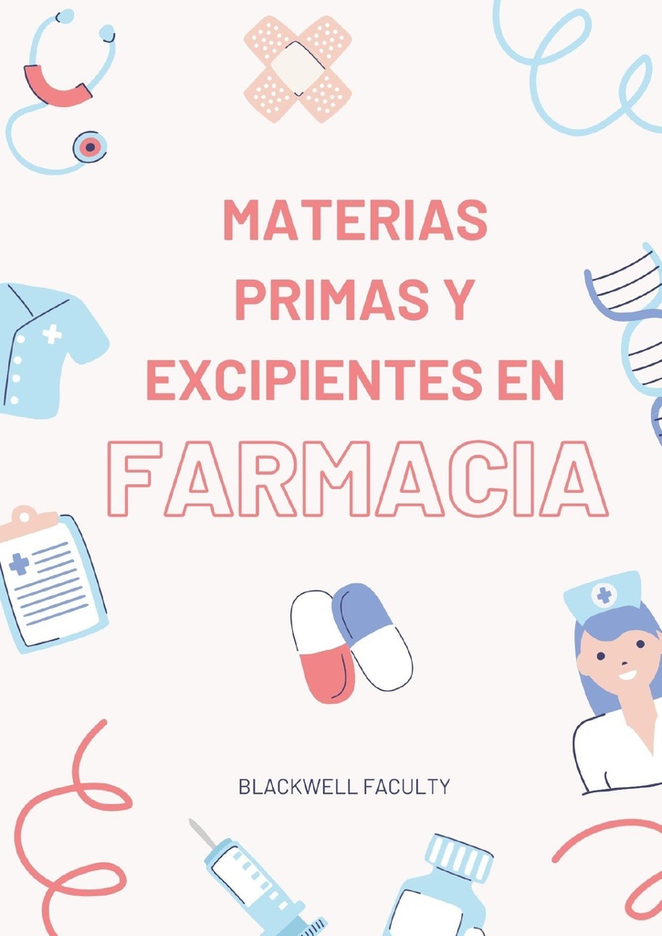 MATERIAS PRIMAS Y EXCIPIENTES EN FARMACIA
