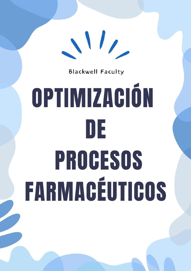 OPTIMIZACIÓN DE PROCESOS FARMACÉUTICOS