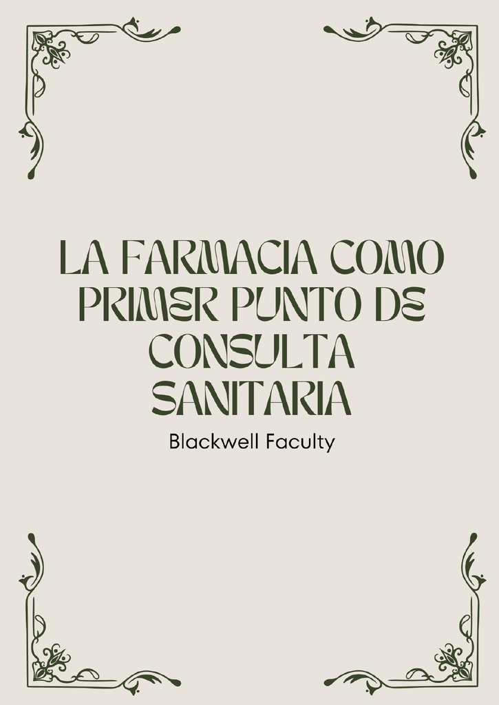 LA FARMACIA COMO PRIMER PUNTO DE CONSULTA SANITARIA