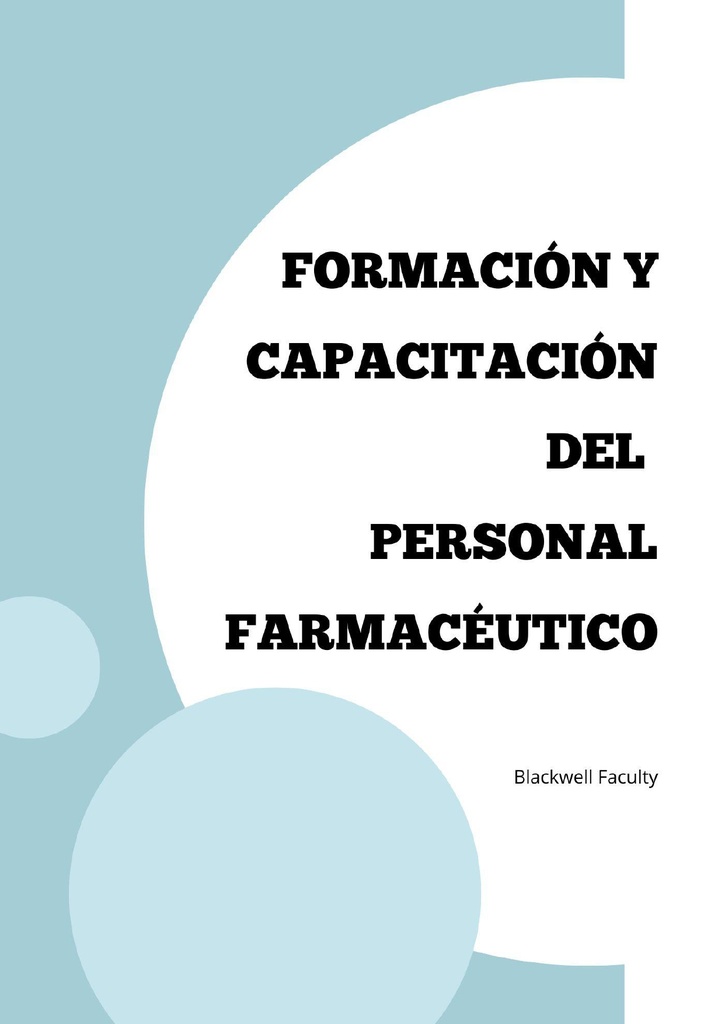 FORMACIÓN Y CAPACITACIÓN DEL PERSONAL FARMACÉUTICO