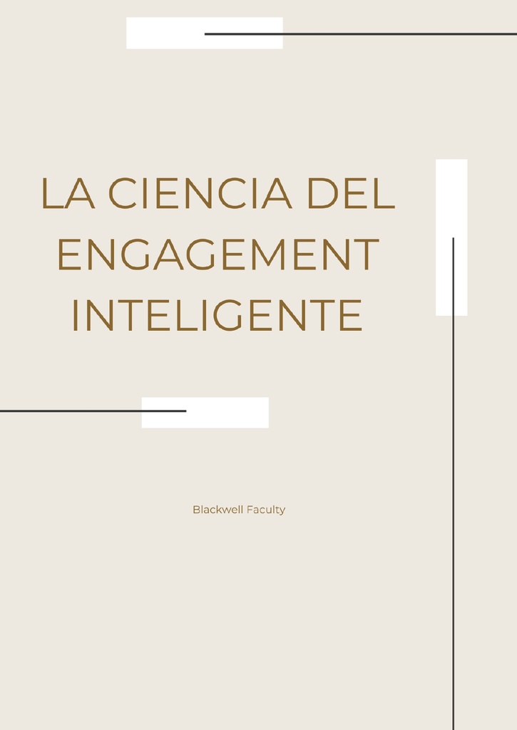 LA CIENCIA DEL ENGAGEMENT INTELIGENTE