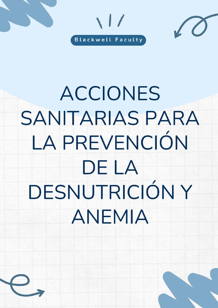 ACCIONES SANITARIAS PARA LA PREVENCIÓN DE LA DESNUTRICIÓN Y ANEMIA