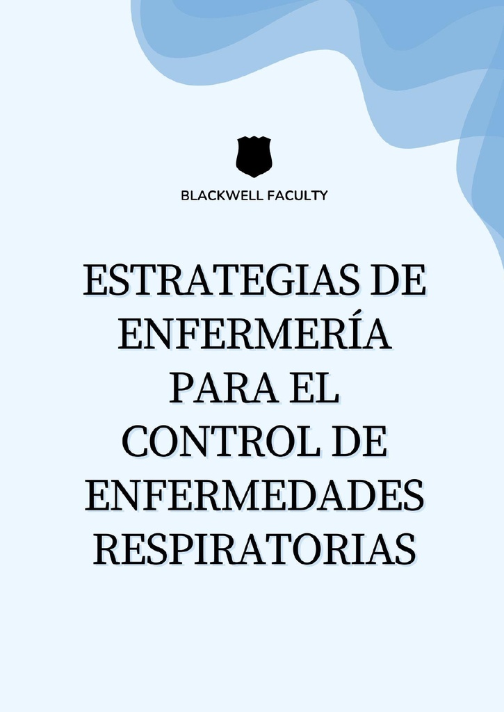ESTRATEGIAS DE ENFERMERÍA PARA EL CONTROL DE ENFERMEDADES RESPIRATORIAS
