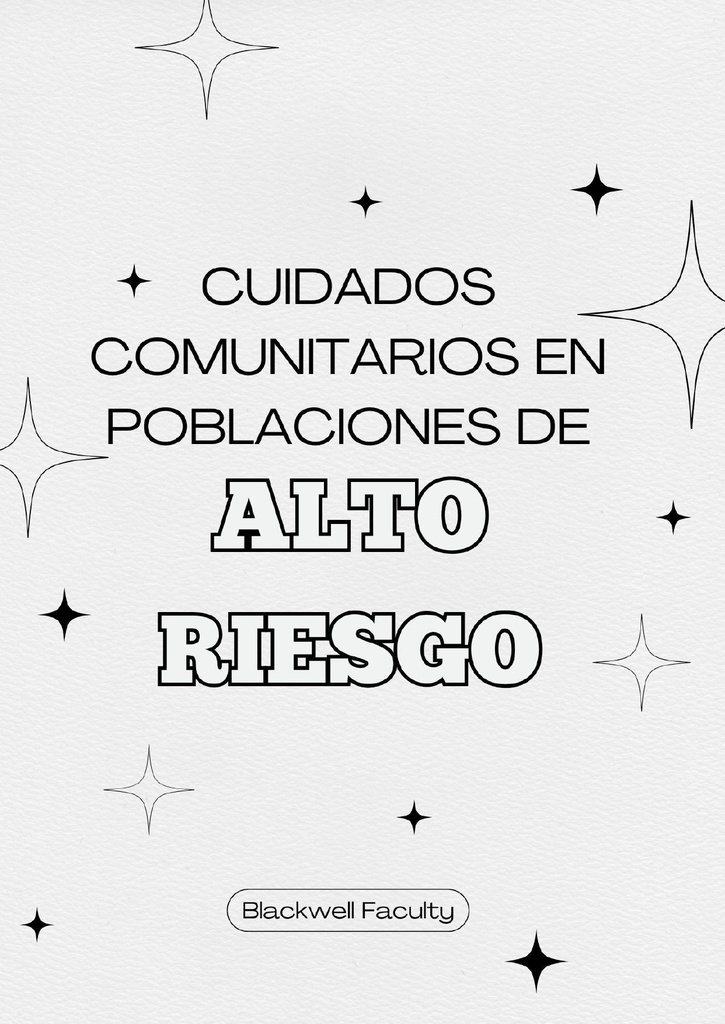CUIDADOS COMUNITARIOS EN POBLACIONES DE ALTO RIESGO