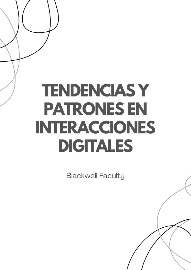 TENDENCIAS Y PATRONES EN INTERACCIONES DIGITALES