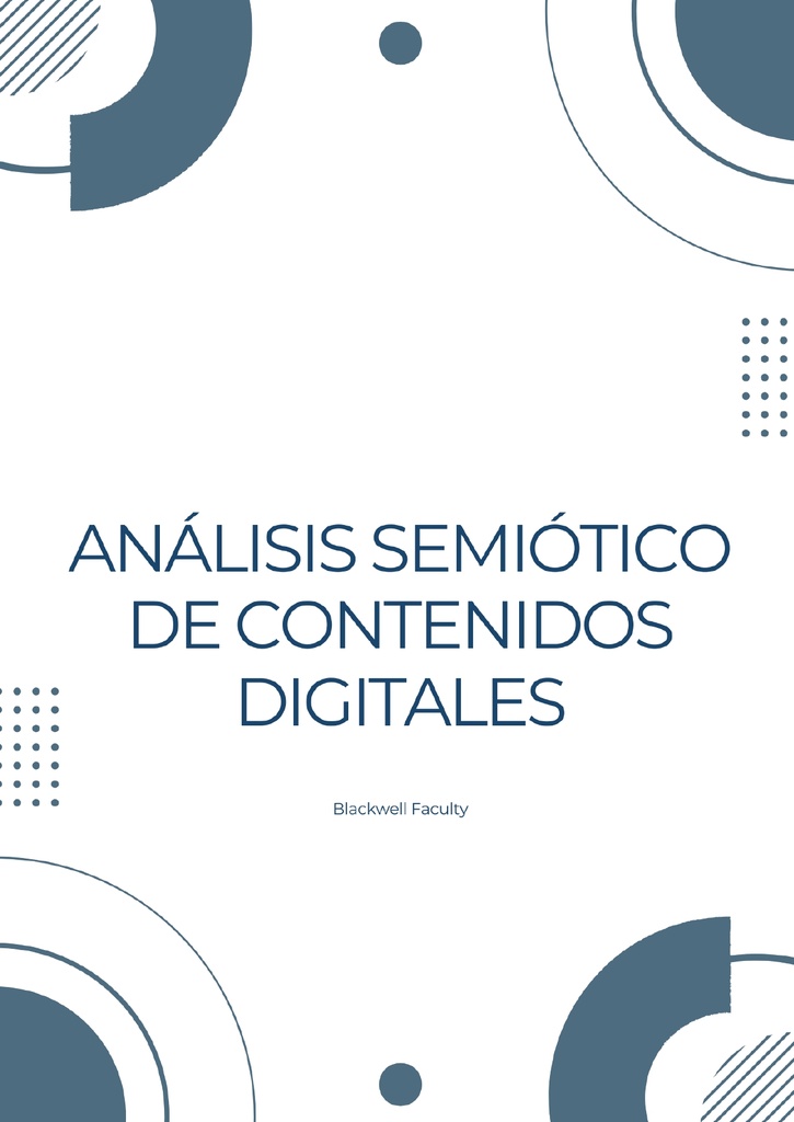 ANÁLISIS SEMIÓTICO DE CONTENIDOS DIGITALES