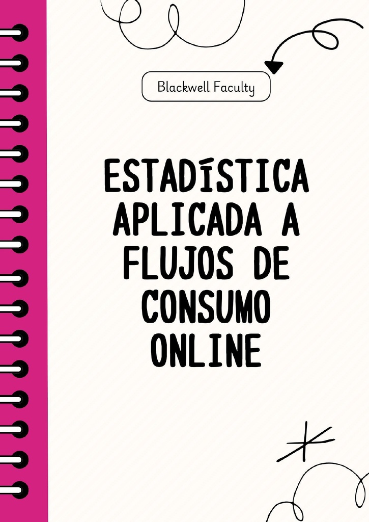 ESTADÍSTICA APLICADA A FLUJOS DE CONSUMO ONLINE